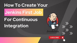 2 How To Create Your First Job On Jenkins [upl. by Stoops36]