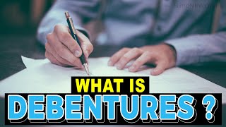 What are Debentures  Types of Debentures  Features of debentures  debentures explained [upl. by Pollux]