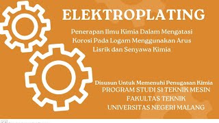 Penerapan Ilmu Kimia dalam Bidang Teknik MesinELEKTROPLATING Offering E1 Universitas Negeri Malang [upl. by Todhunter]