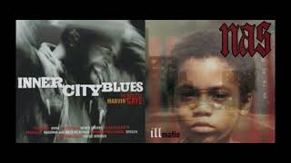 INNER CITY BLUES Marvin Gaye REPRESENT Nas DJMELLOWBWAX [upl. by Basset]