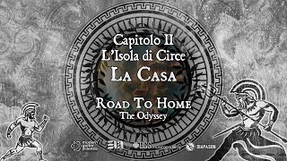 Road To Home  07  Capitolo II  LIsola di Circe  La Casa [upl. by Ayotac]