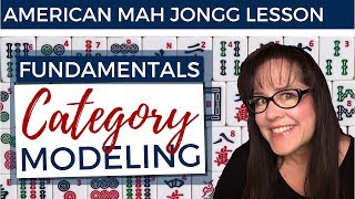 American Mah Jongg Lesson Fundamentals 6 Category Modeling mock card [upl. by Zednanreh]