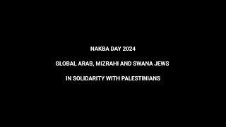 Global Arab Mizrahi and SWANA Jews Nakba Day Video [upl. by Annayram299]