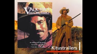 Kitustrailers  UN VAQUERO SIN RUMBO Trailer en Español [upl. by Kcirevam]