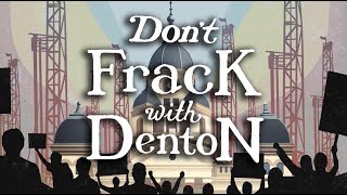 Dont Frack With Denton [upl. by Ruffina]