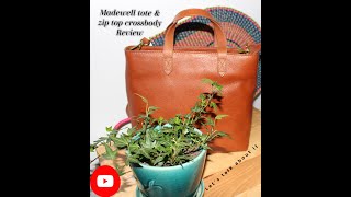 My Madewell tote bag and Zip top Crossbody [upl. by Ciccia112]