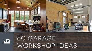 60 Garage Workshop Ideas [upl. by Genevieve814]