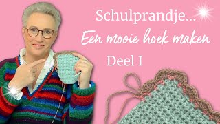 Schulprandje zo haak je een mooie hoek Deel I [upl. by Toma526]