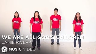 We Are All Gods Children  Jamie Rivera Official Action Music Video [upl. by Neerhtak931]