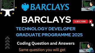 Barclays Technology Developer Graduate Part1 2025 Assessment Coding Question and Answers itjobs [upl. by Aseeral]