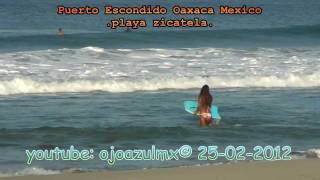 Puerto Escondido Oaxaca Mexico zicatela surfista 25022012 HD [upl. by Tana174]