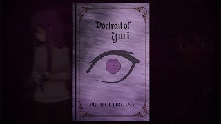 DDLC  Project Libitina  Portrait of Yuri Music [upl. by Esinereb]