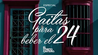 Especial Gaitas para beber el 24  Segunda parte Ep 19 [upl. by Lesli]