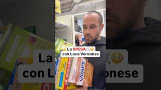 😳LA SPESA con Luca Veronese 🫣 [upl. by Bottali]