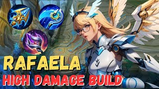 RAFAELA HIGH DAMAGE BUILD  RAFAELA BEST BUILD 2024  MOBILE LEGENDS [upl. by Buskirk82]