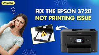 Fix the Epson 3720 Not Printing Issue  Printer Tales [upl. by Notla]