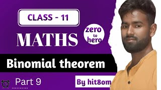 NCERT CLASS 11  MATHS  Binomial theorem  part 9  by Hit8OM [upl. by Anahir359]