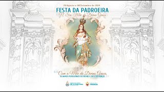 ENCERRAMENTO  FESTA DA PADROEIRA 2024  NOSSA SRA MÃE DA DIVINA GRAÇA [upl. by Cutcliffe]