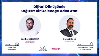 Dijital Dönüşümle Kağıtsız Bir Geleceğe Adım Atın  Webinar [upl. by Dunaville]