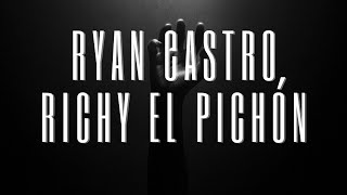 Ryan Castro  Richy ¨El Pichón¨ LetraLyrics [upl. by Yrekaz]