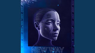 New Way [upl. by Harad]