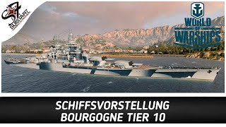 Bourgogne  Schlachtschiff vorgestellt  World of Warships [upl. by Ebeohp]