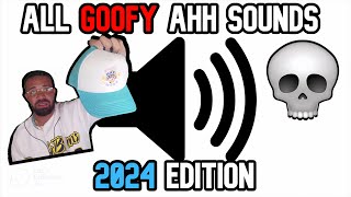 all goofy ahh sounds 2024 [upl. by Socin]