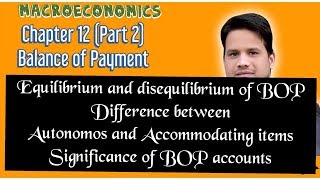 Balance of Payment Part 2 in Hindi Difference between autonomous and accommodating items [upl. by Aitnas376]