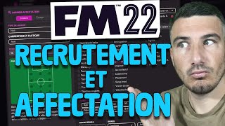 RECRUTEMENT ET AFFECTATION SUR FOOTBALL MANAGER 2022  TUTO  GUIDE [upl. by Pytlik]