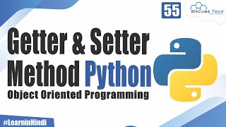 What is Getter and Setter Method in Python  OOPS Python Tutorial [upl. by Neille772]