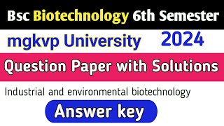 Bsc Biotechnology question paper with solution 2024 mgkvpBsc Biotechnology answer key 2024 mgkvp [upl. by Novehc]