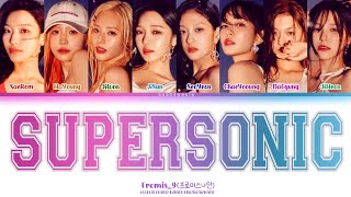 fromis9  Supersonic Lyrics 프로미스나인  Supersonic 가사 Color Coded Lyrics [upl. by Spenser]