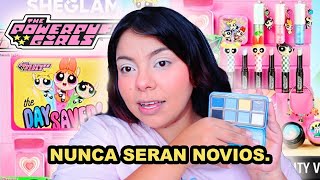 no es tu casi algo es tu casi nada 😬💔  Probando SHEGLAM x PowerPuffGirls [upl. by Jacquetta]