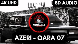 AZERI  QARA 07 BASS BOOSTED [upl. by Hessler]