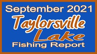 Taylorsville Lake Fishing Report  September 2021 [upl. by Erida331]