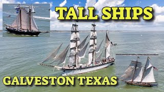 The Tall Ships Have Arrived In Galveston Texas [upl. by Ordnajela]