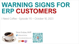 I Need Coffee  Episode 115  Warning Signs for ERP Customers [upl. by Samal]