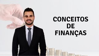 ANBIMA 2019  Conceitos de Finanças  Aula para sua prova [upl. by Stickney325]