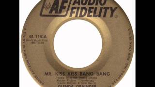 Glenda Grainger ‎ Mr Kiss Kiss Bang Bang  AUDIO FIDELITY115 [upl. by Leoline307]