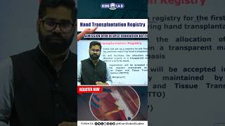 Hand Transplantation Registry hand transplantation resgistry currentaffairs upsc kgsiasenglish [upl. by Eresed]