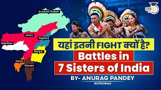 Why India’s North East is so Complicated  Tribes amp Conflicts Explained  Game of Tribes  UPSC [upl. by Joshi]