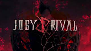 Joey Rival  Rooted In Blood  Lyric Video [upl. by Arrol98]