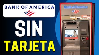 Como DEPOSITAR Dinero en un CAJERO Bank of America SIN TARJETA  Guía Completa [upl. by Sedberry]