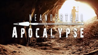 Neanderthal Apocalypse [upl. by Kyre]