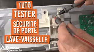 Tester la sécurite porte du LaveVaisselle [upl. by Acsecnarf920]