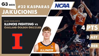 GAME HIGHLIGHTS KASPARAS JAKUCIONIS Illinois vs Oakland Golden Grizzlies G3 BIG10 Tournament NCAA [upl. by Naryb]