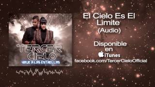 Tercer Cielo El Cielo Es El Limite Audio [upl. by Hsur]