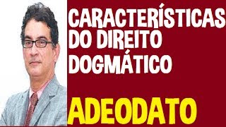 Características do direito dogmático Adeodato  Aula 8 [upl. by Yslehc]