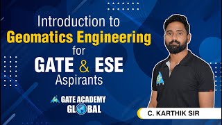 Introduction to Geomatics Engineering for GATE amp ESE Aspirants By Karthik Sir [upl. by Latsyrd]