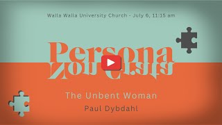 The Unbent Woman  Paul Dybdahl [upl. by Island27]